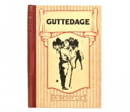 Bernt Lie: Guttedage.