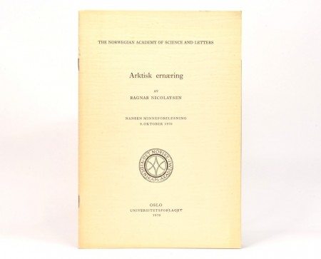 Ragnar Nicolaysen: Arktisk ernæring.  