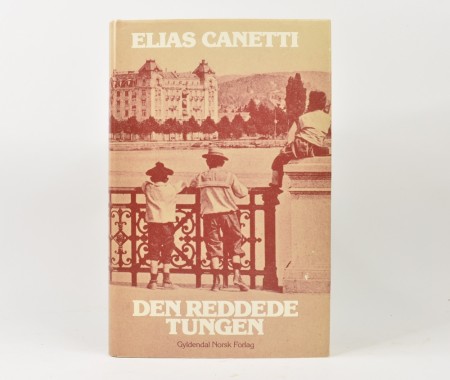 Elias Canetti: Den reddede tungen. 