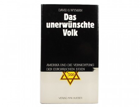 David S. Wyman: Das unerwünschte Volk. 