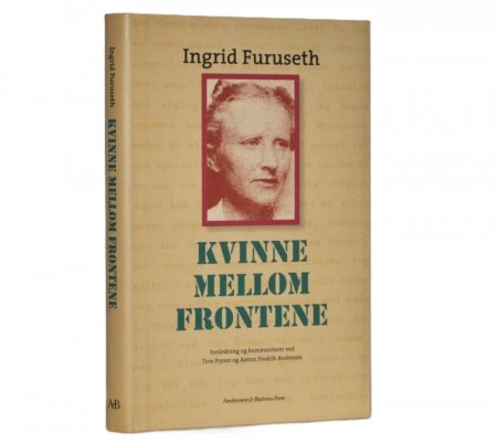 Ingrid Furuseth: Kvinne mellom frontene.