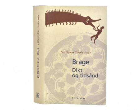 Örn Sævar Thorleifsson:  Brage.  